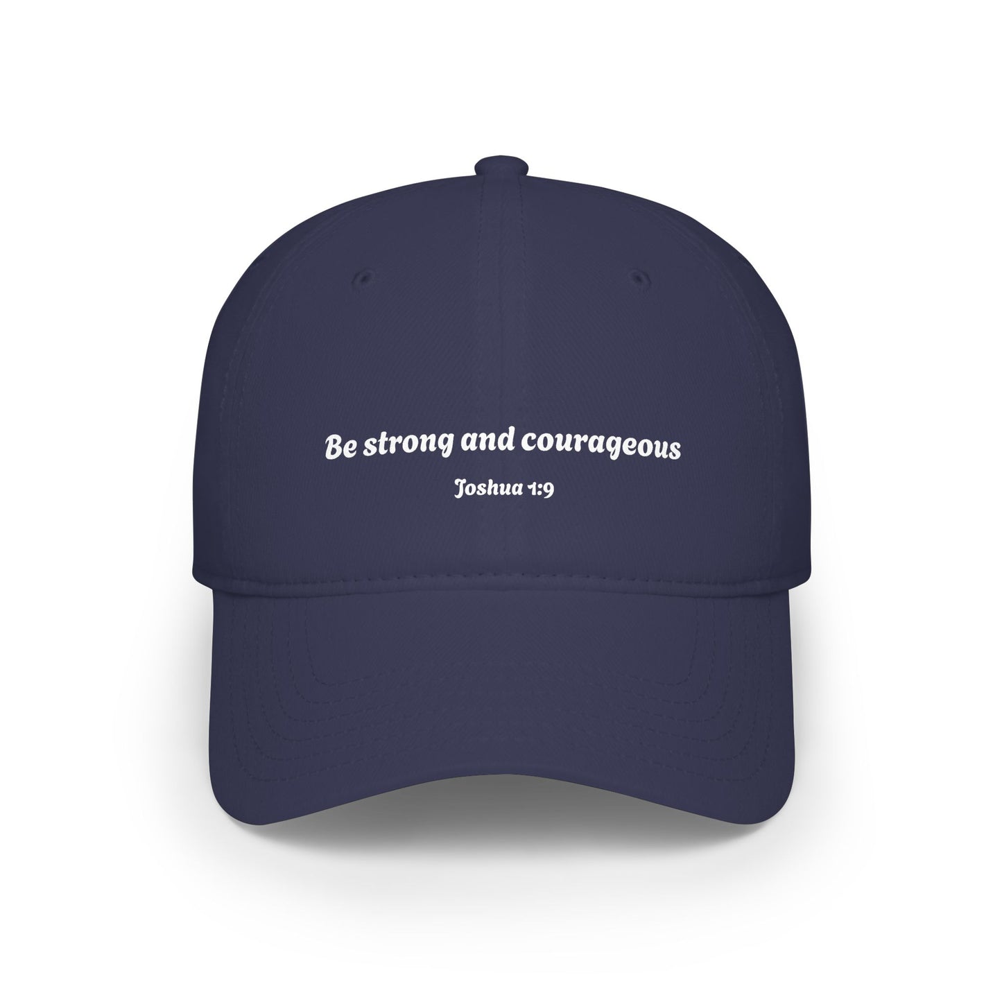 Be Strong and Courageous Joshua 1:9 Baseball Cap | Faith Scripture Hat