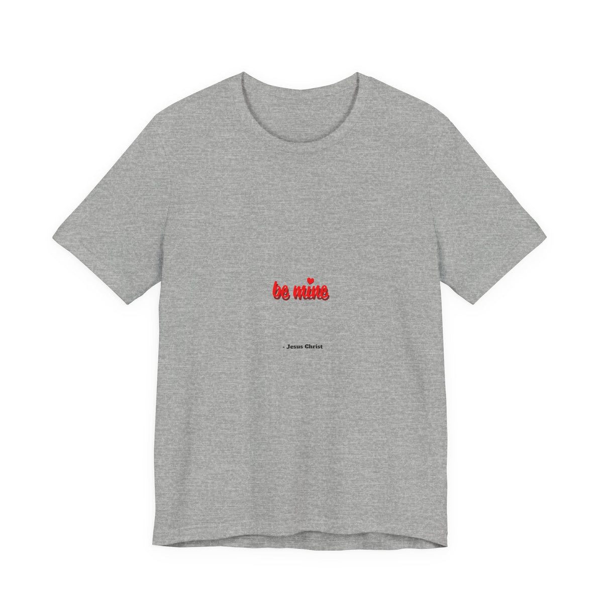 T‑Shirt — 'Be Mine' Minimal Valentine Heart Graphic Tee
