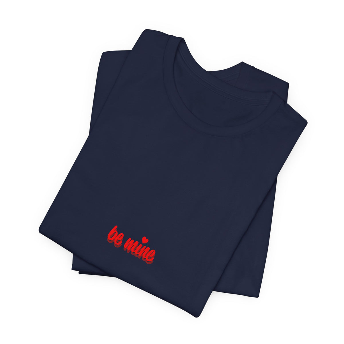 T‑Shirt — 'Be Mine' Minimal Valentine Heart Graphic Tee