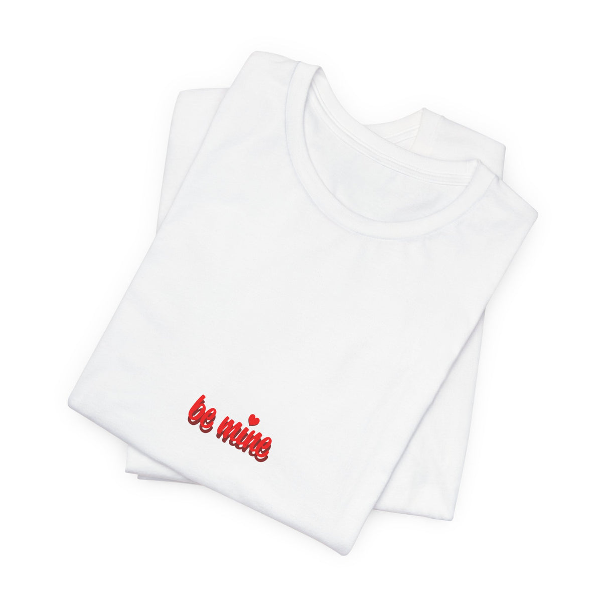 T‑Shirt — 'Be Mine' Minimal Valentine Heart Graphic Tee