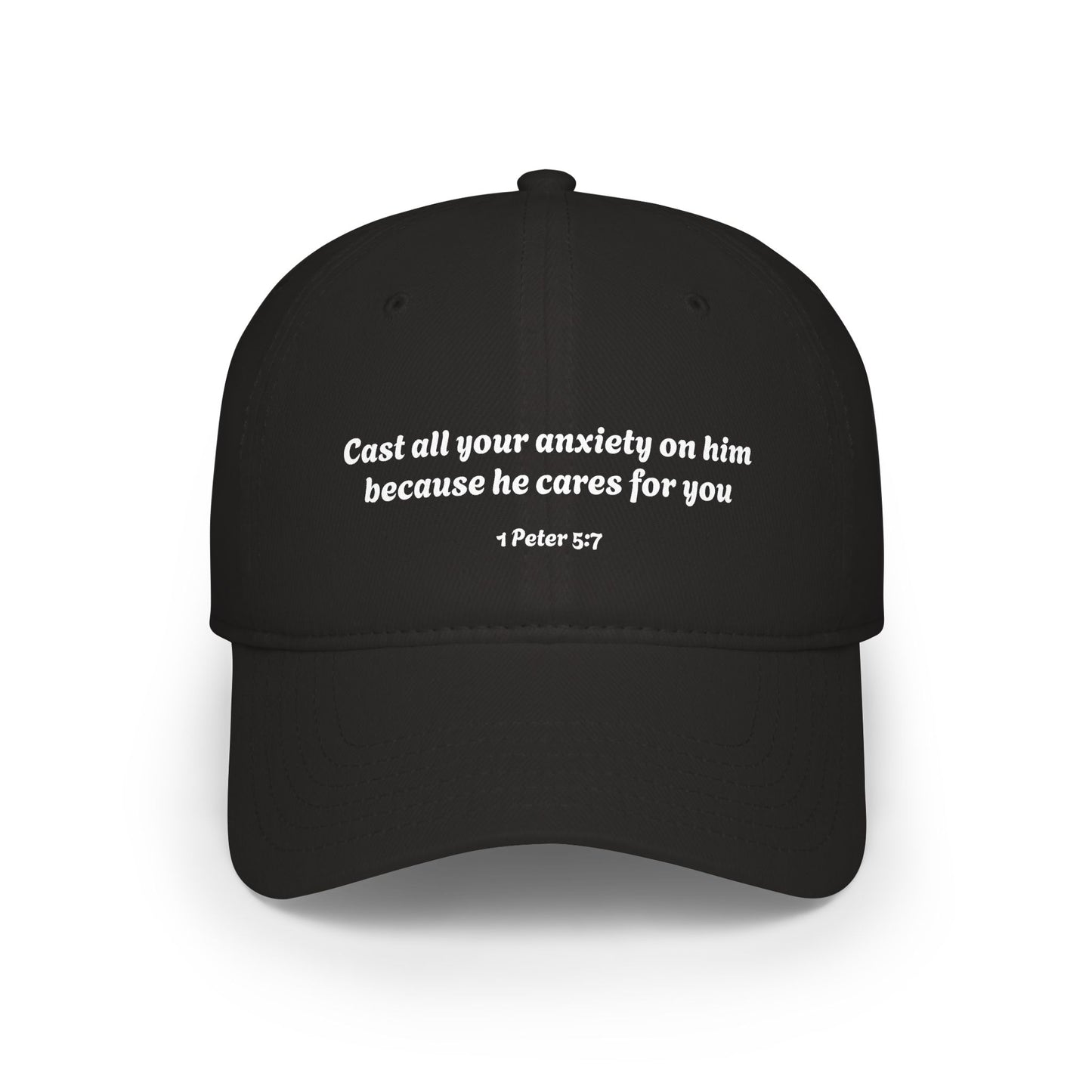 1 Peter 5:7 Scripture Quote Cast Your Anxiety On Him Baseball Cap | Faith Christian Hat