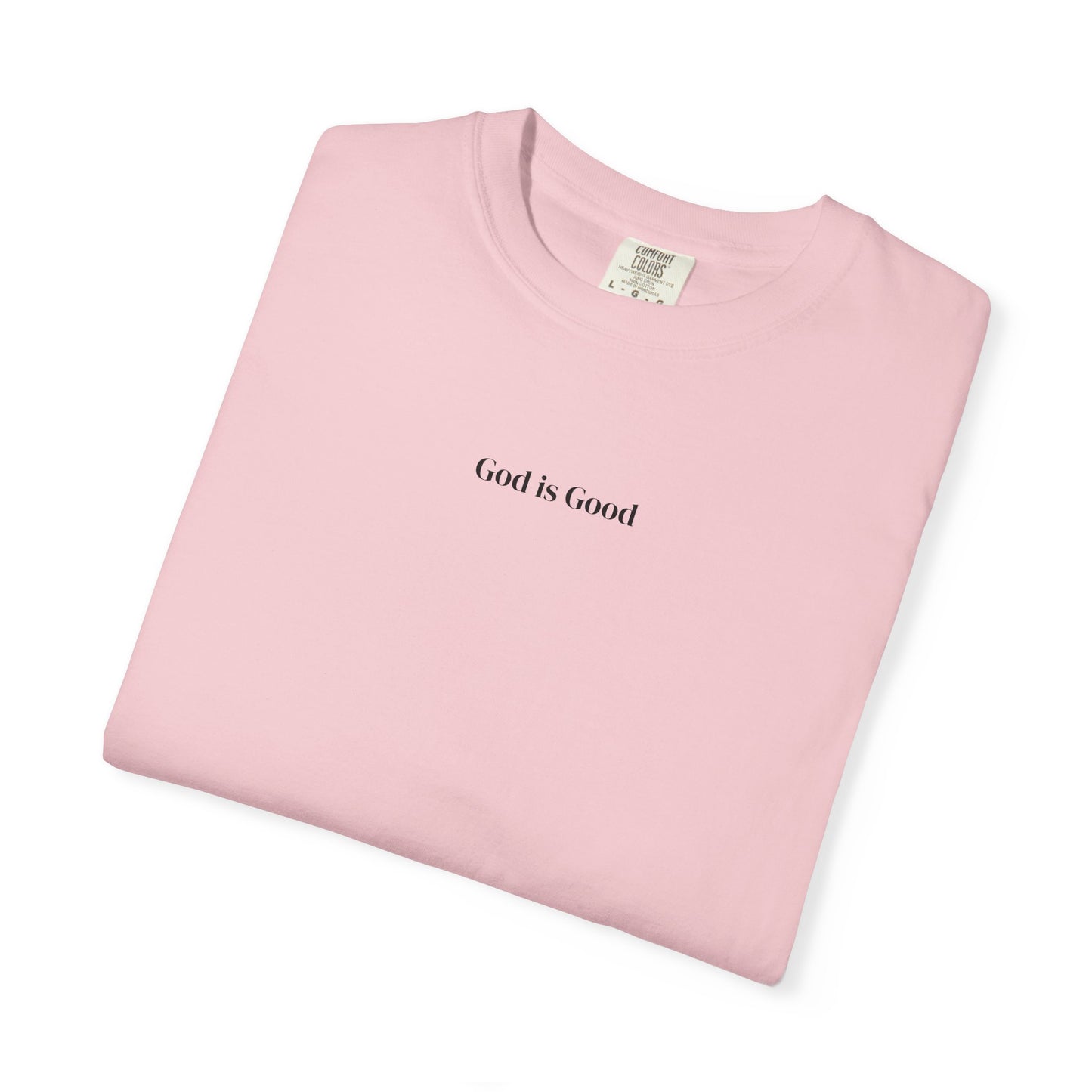 T-Shirt — Minimal "God Is Good" Script Tee