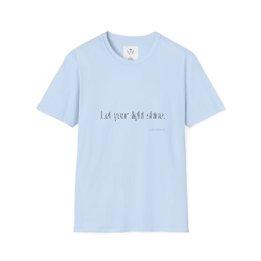 Let Your Light Shine T-shirt (black text)