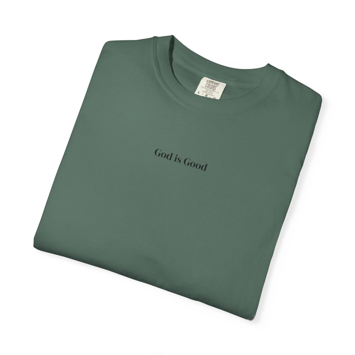 T-Shirt — Minimal "God Is Good" Script Tee