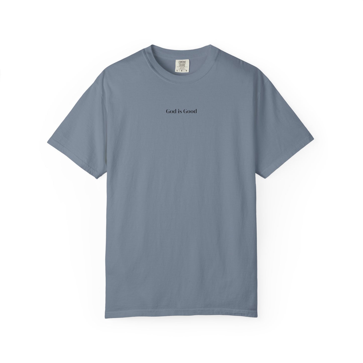 T-Shirt — Minimal "God Is Good" Script Tee