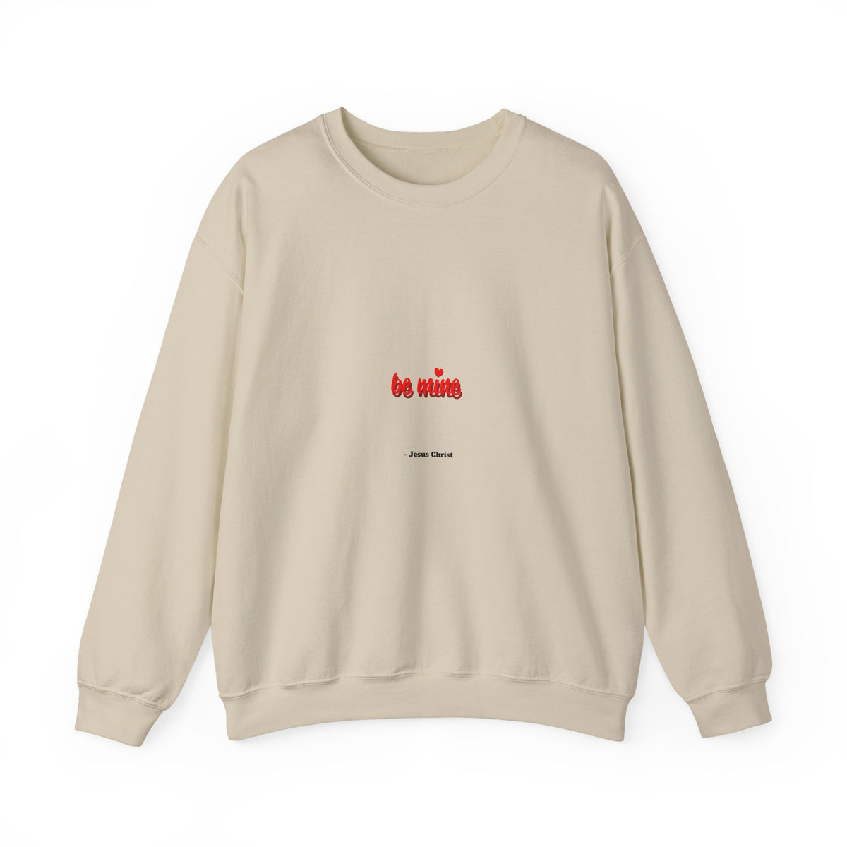 Crewneck Sweatshirt — "Be Mine" Small Valentine Heart Graphic