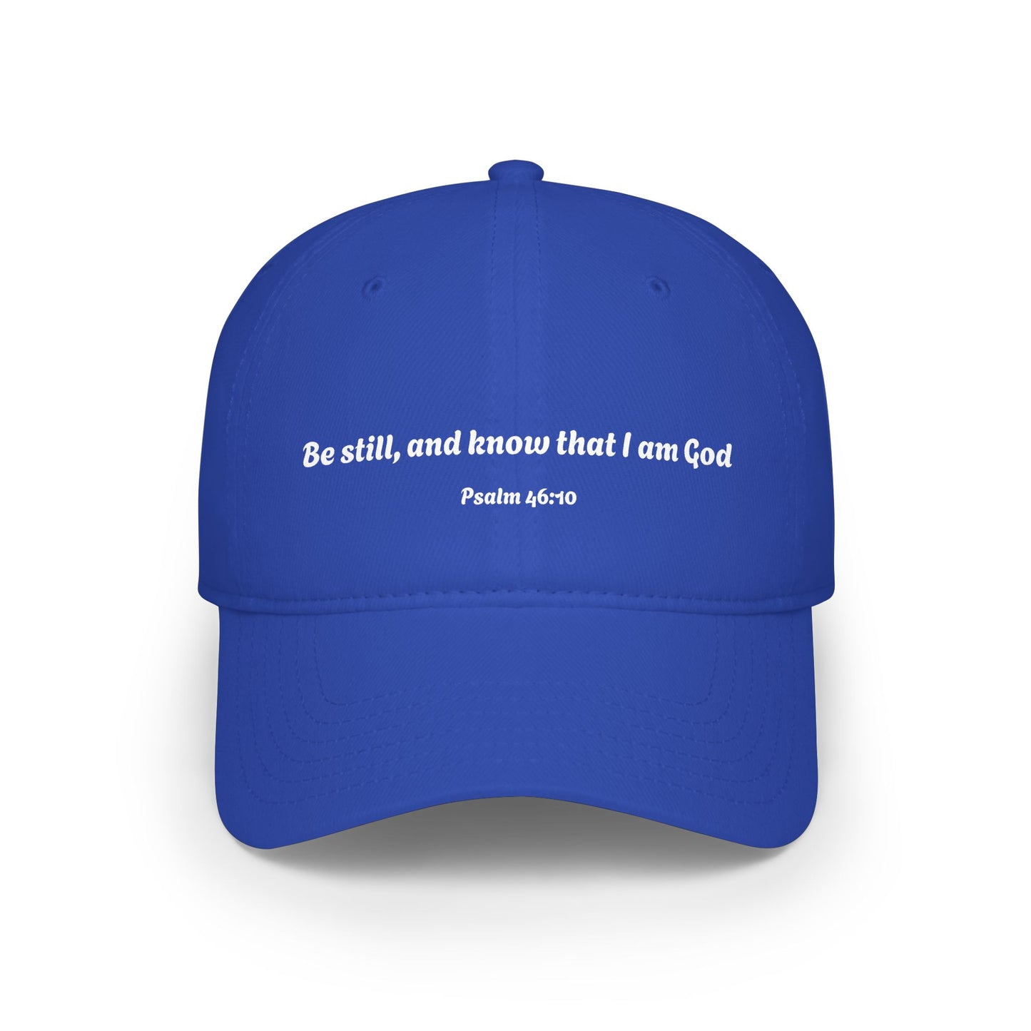 Be still and know that I am God baseball cap | Psalm 46:10 scripture hat