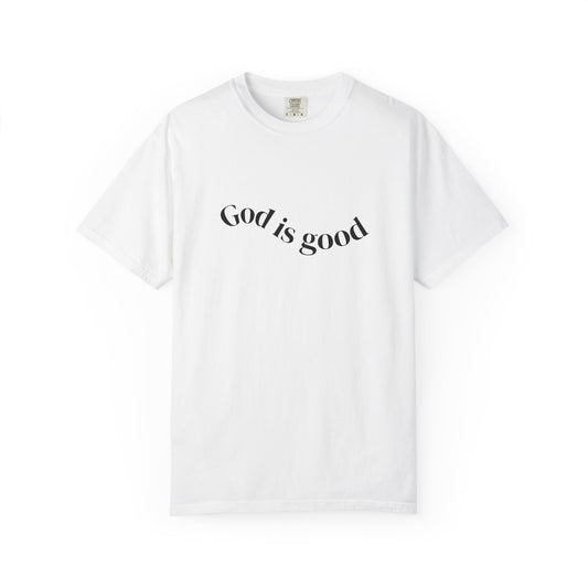 God Is Good T-Shirt — Minimal Faith Graphic Tee