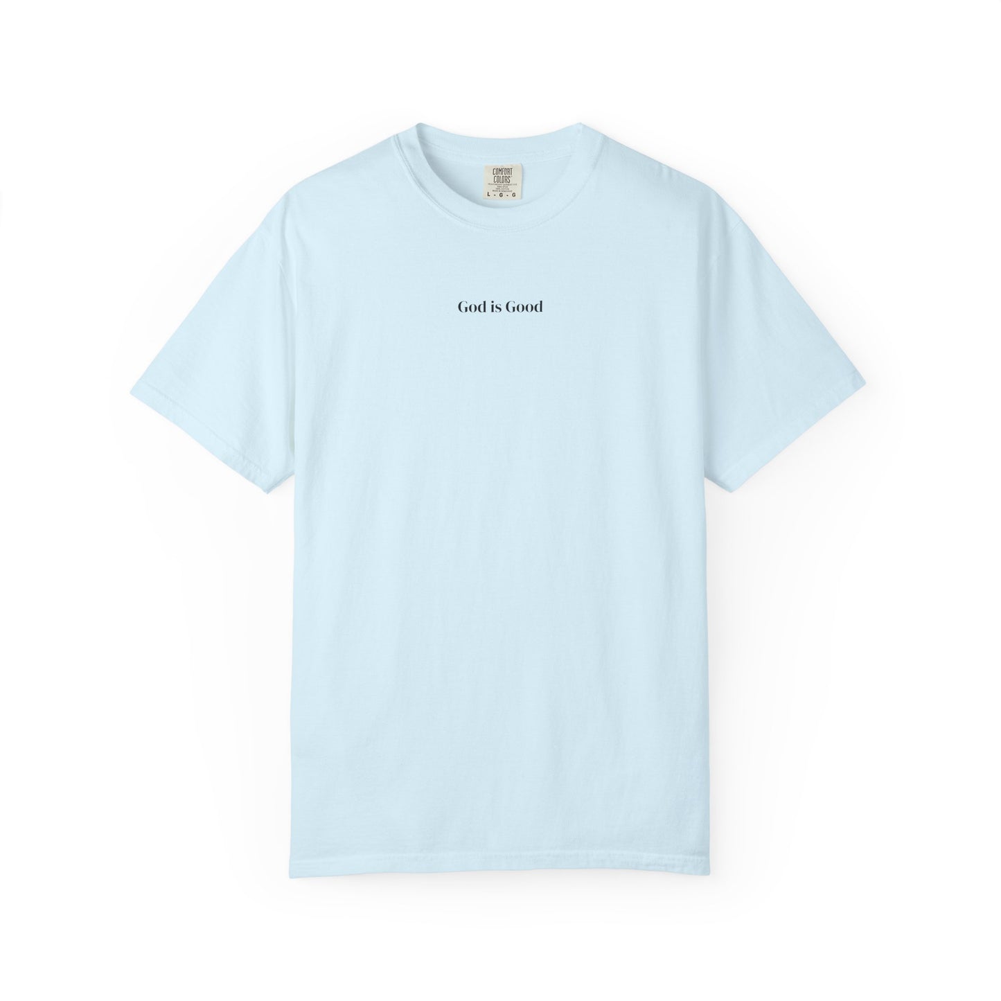 T-Shirt — Minimal "God Is Good" Script Tee