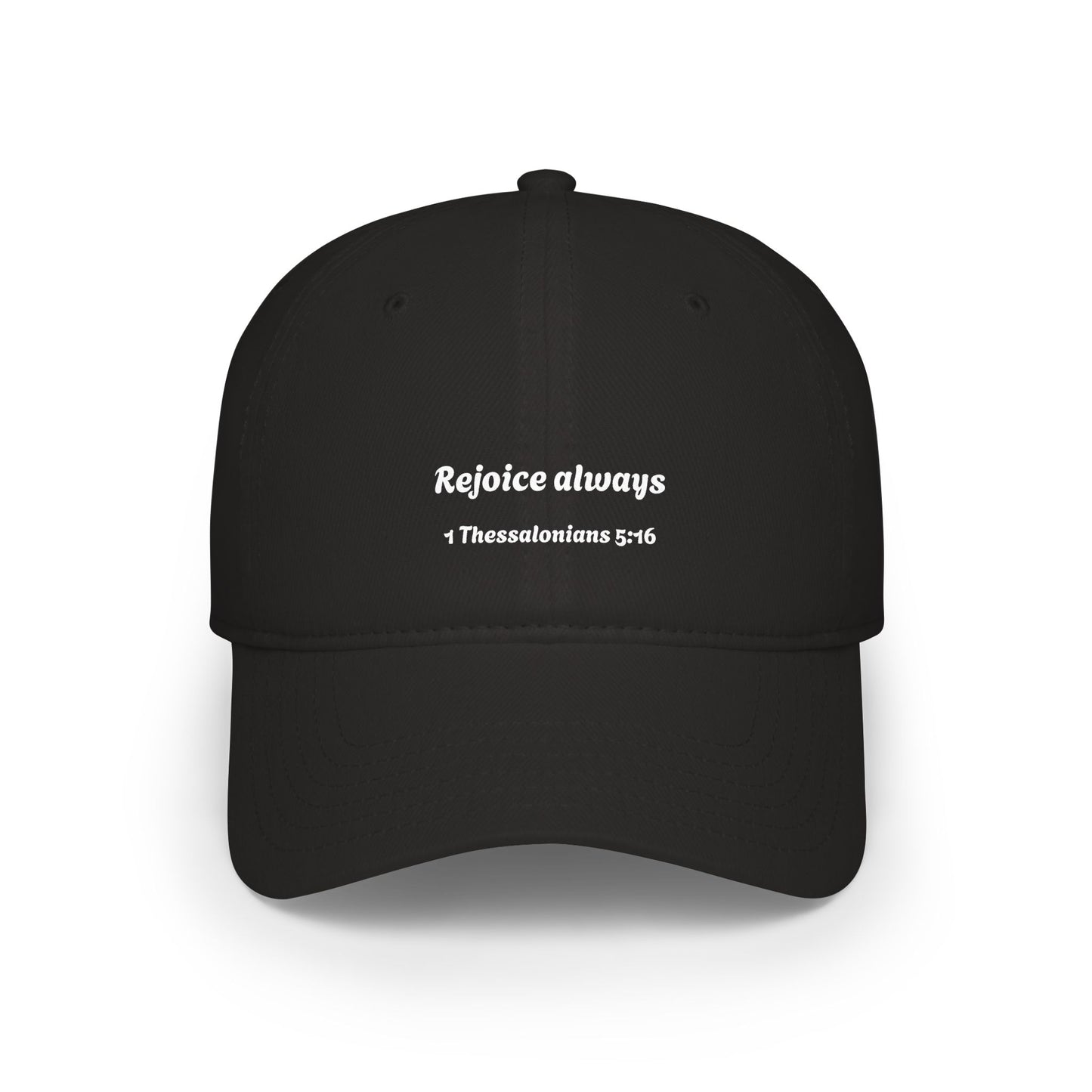 Rejoice Always 1 Thessalonians 5:16 Baseball Cap | Scripture Embroidered Hat