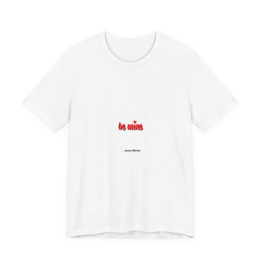 T‑Shirt — 'Be Mine' Minimal Valentine Heart Graphic Tee