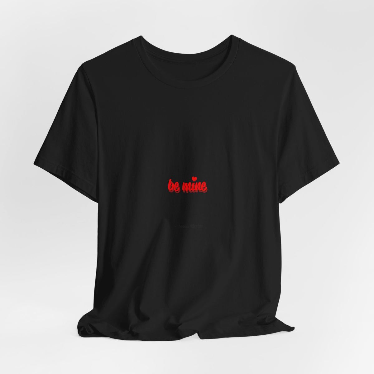 T‑Shirt — 'Be Mine' Minimal Valentine Heart Graphic Tee