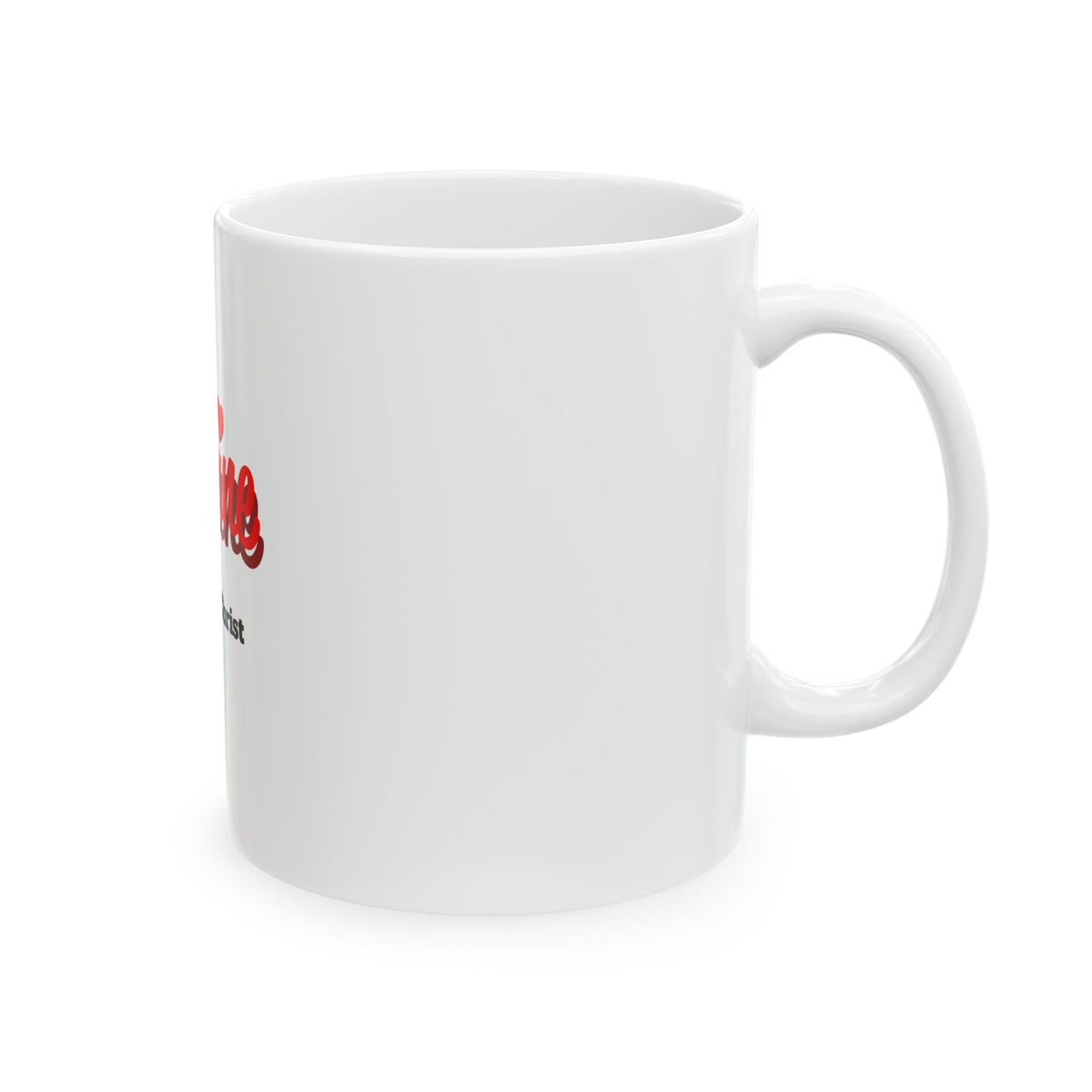 Be Mine - Jesus Christ Ceramic Mug (11oz & 15oz)