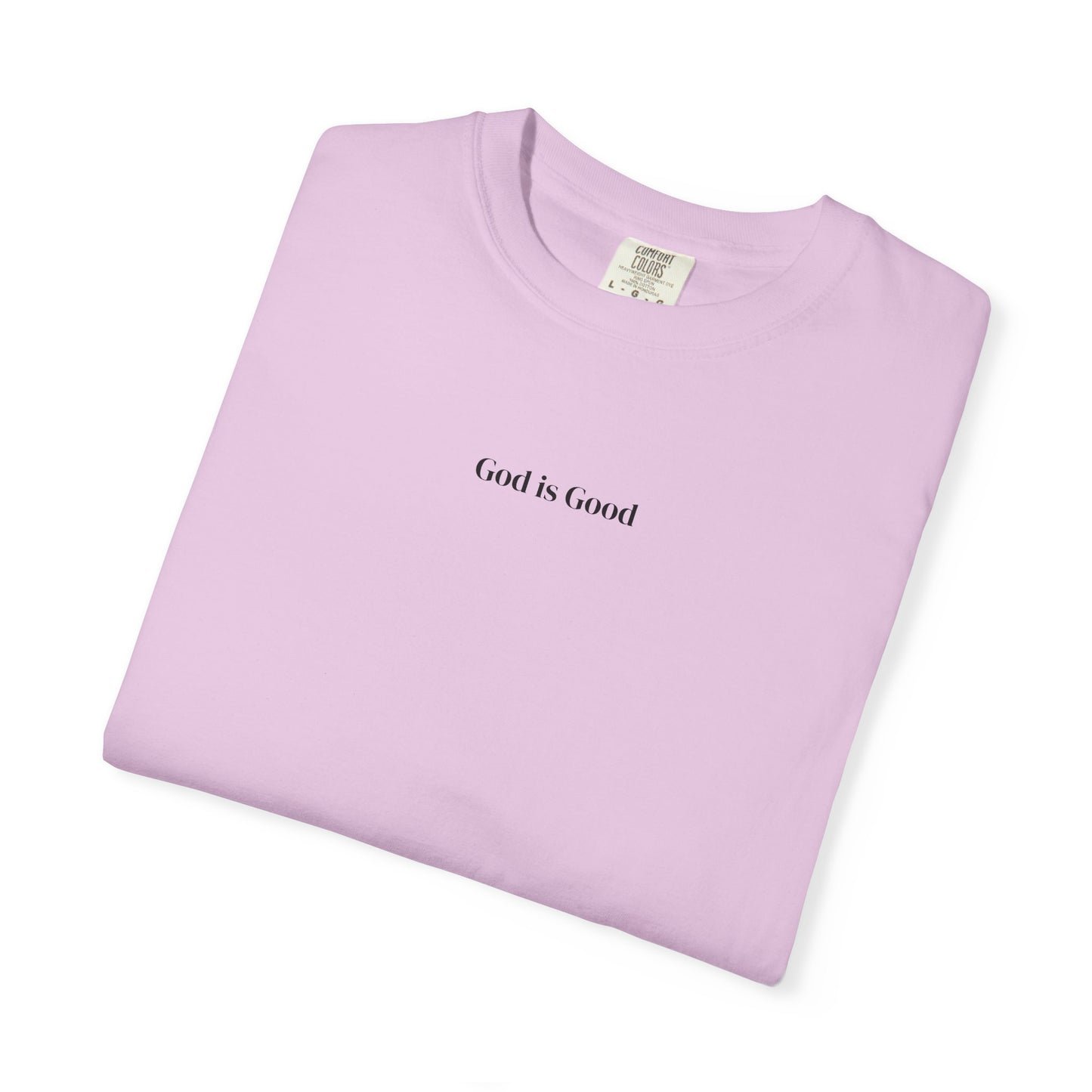 T-Shirt — Minimal "God Is Good" Script Tee
