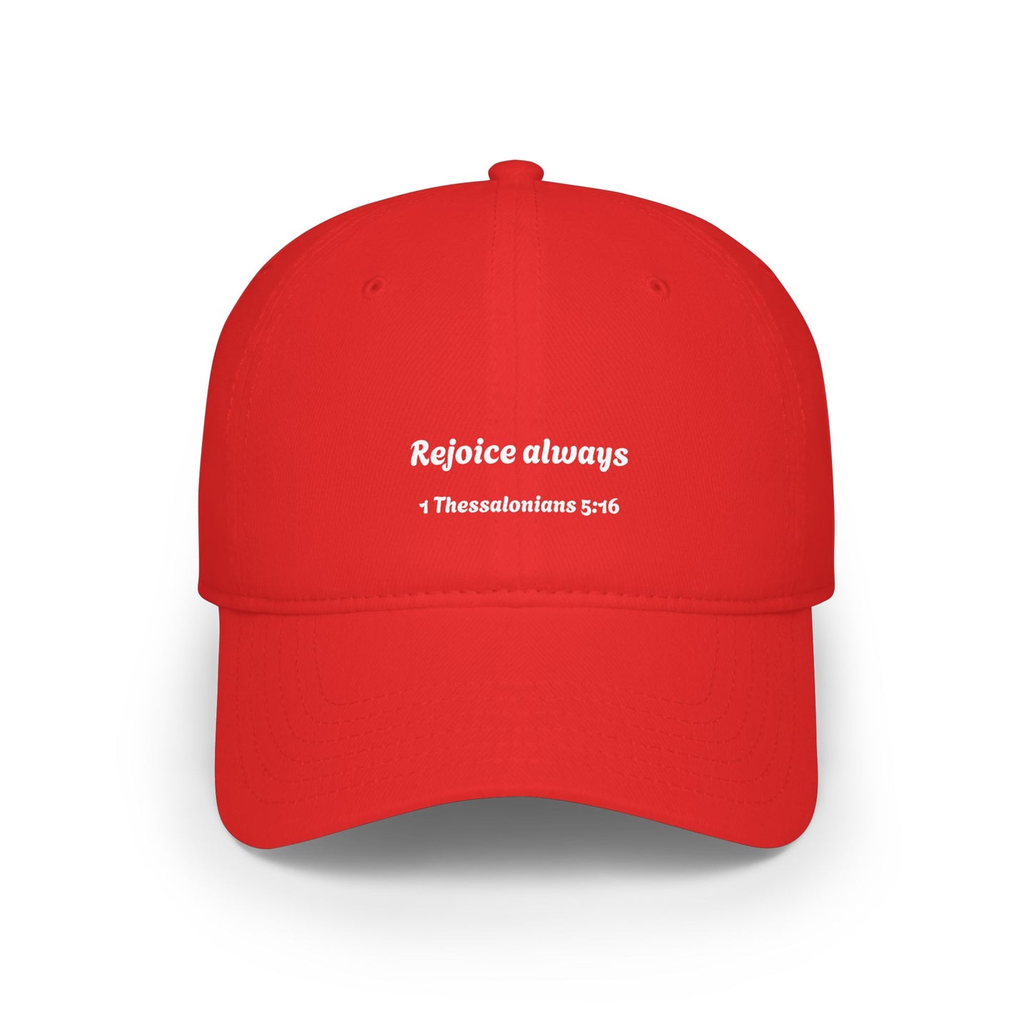 Rejoice Always 1 Thessalonians 5:16 Baseball Cap | Scripture Embroidered Hat